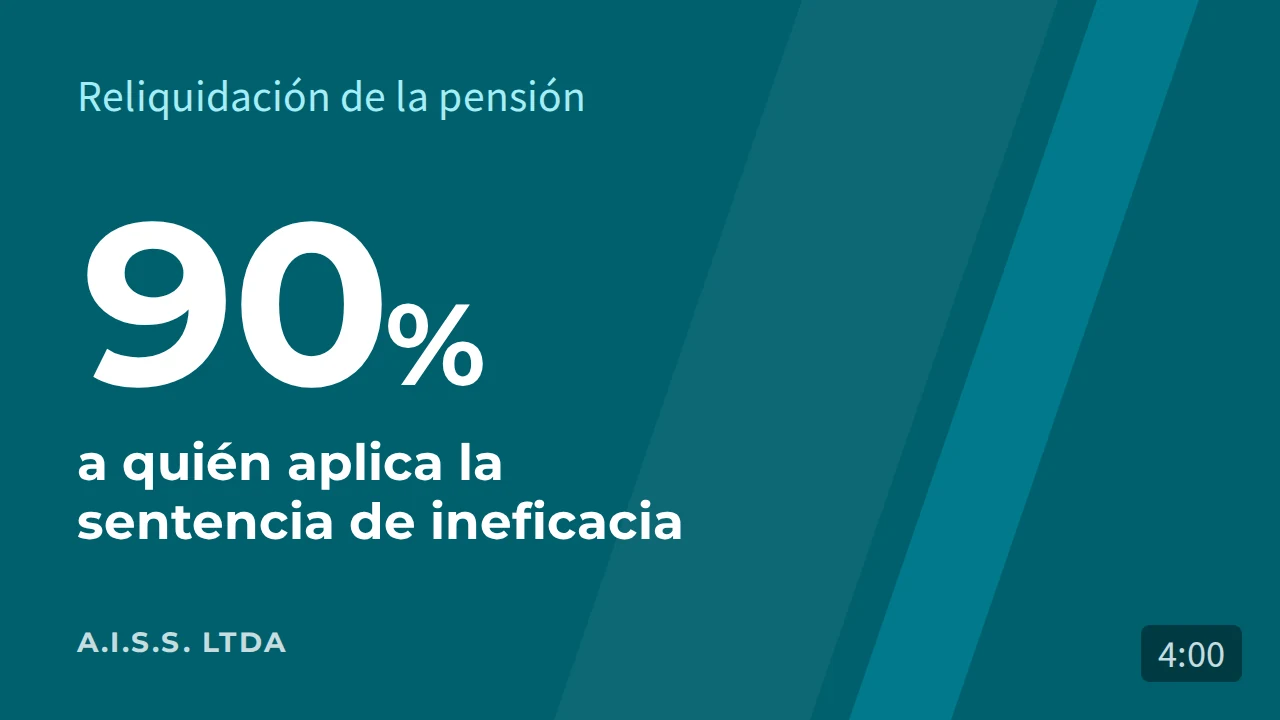 ¿Puedo reliquidar mi pensión? A quién aplica la sentencia de ineficacia de traslado